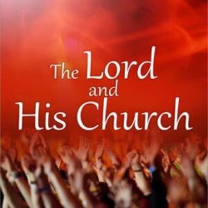 The Lord And His Church