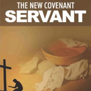 The New Covenant Servant