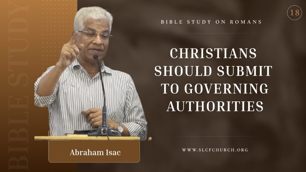 Christians Should Submit To Governing Authorities